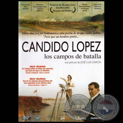 CÁNDIDO LÓPEZ, LOS CAMPOS DE BATALLA - Productor ejecutivo: RENATE COSTA - Año 2005